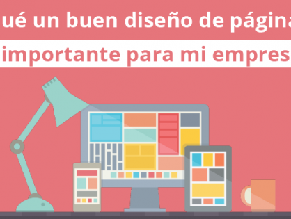 ¿Por qué es tan importante tener un diseño web de buena calidad?